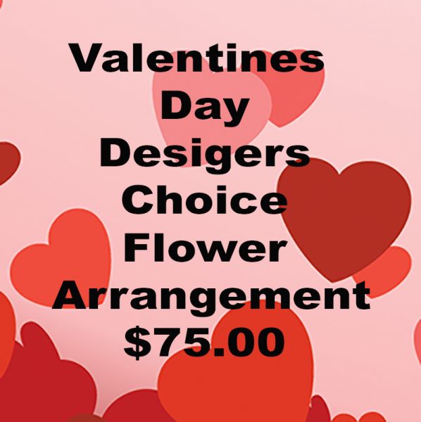 Valentines Day Flower Arrangement Designers Choice    